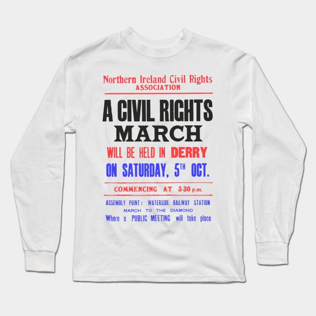 Derry Civil Rights Original Poster Design Long Sleeve T-Shirt by feck!